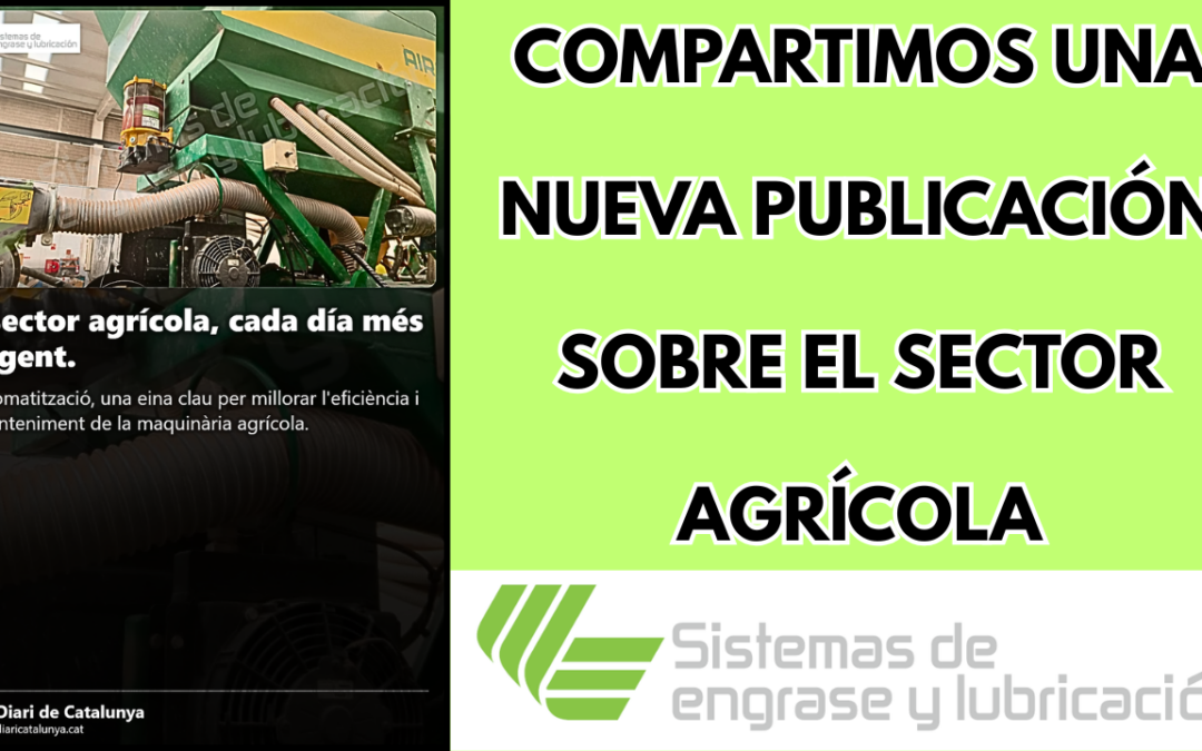 Compartimos una nueva publicación sobre el sector agrícola